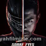 Yılan Gözler (Snake Eyes) 2021 Filmi Türkçe Dublaj Full izle